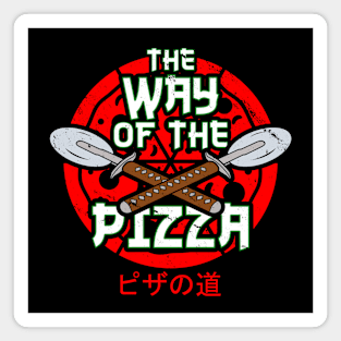 The Way Of The Pizza Japanese Ninjas Gift For Pizza Lovers Magnet